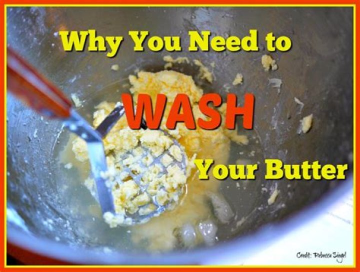 Do you have to wash homemade butter?