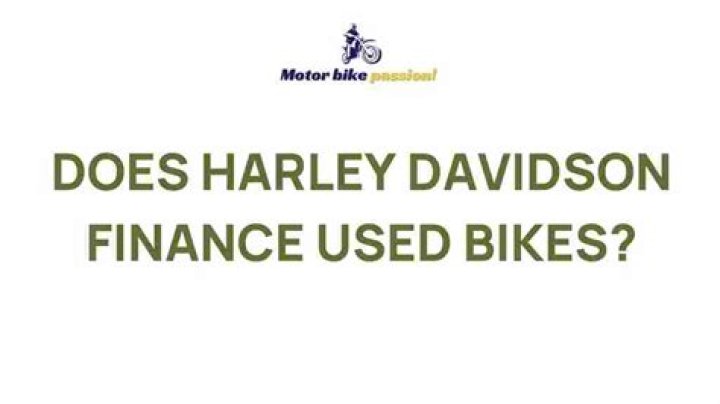 Does Harley Finance used bikes?