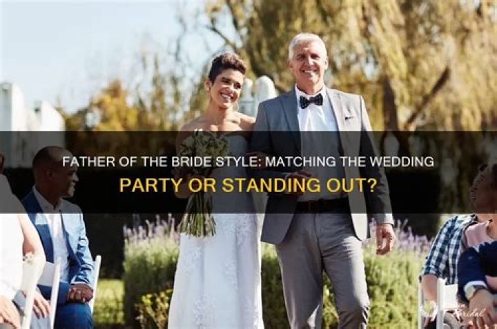 Does the father of the bride match the wedding party?