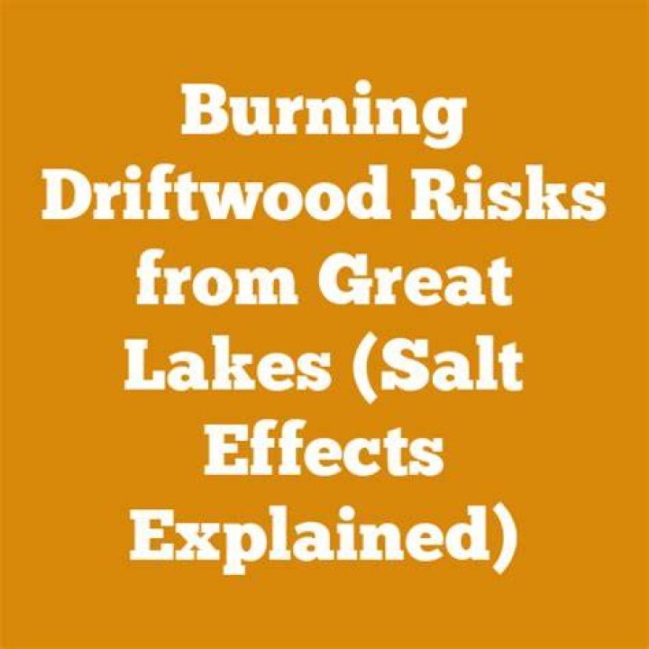 Is burning driftwood toxic?