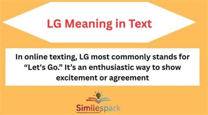 What does LG mean in text?
