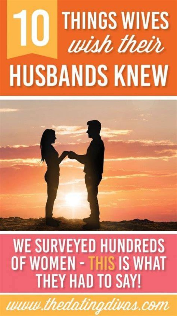What wives want their husbands to know?