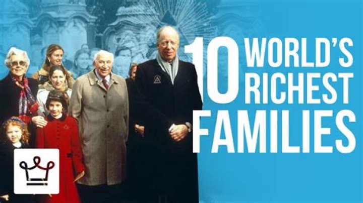 Who are the richest families on earth?