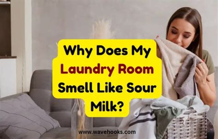 Why does my laundry smell like sour milk?